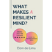 What Makes a Resilient Mind?