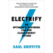 Electrify: An Optimist's Playbook for Our Clean Energy Future