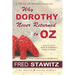 Why Dorothy Never Returned to Oz