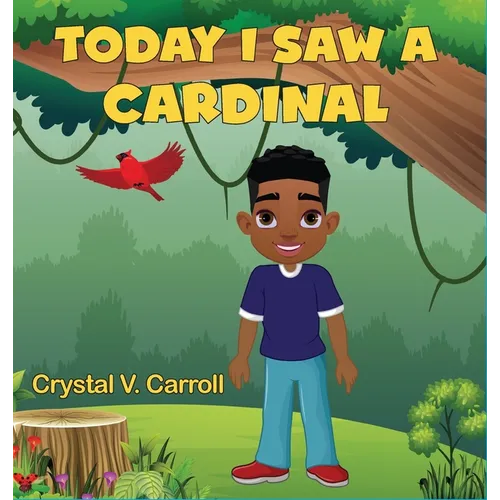 Today I Saw A Cardinal