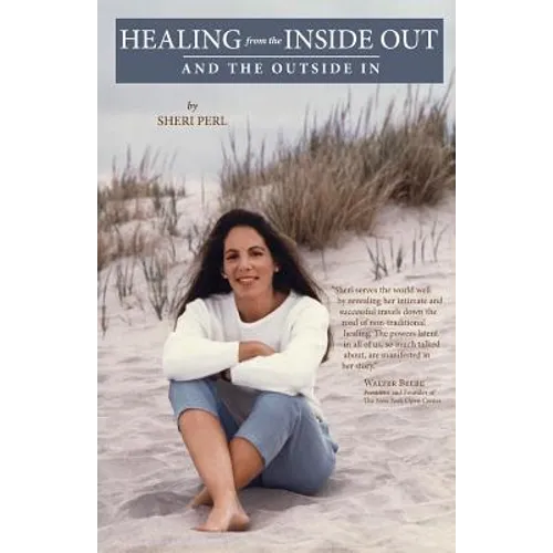 Healing from the Inside Out and the Outside In