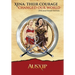 Xena: Their Courage Changed Our World