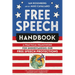 Free Speech Handbook: A Practical Framework for Understanding Our Free Speech Protections