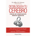 Desbloquea tu cerebro