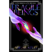 Fragile Beings: The New Protectorate Stories: Volume One