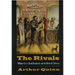 Rivals: William Gwin, David Broderick, and the Birth of California
