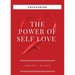 Unleashing The Power of Self-Love