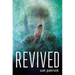 Revived