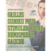 Grilles Sudoku pour stimuler votre hémisphère gauche grilles Sudoku, niveau moyen Édition livre de poche