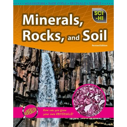 Minerals, Rocks, and Soil