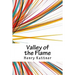 Valley of the Flame
