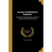 Ancient and Mediæval Republics: A Review of Their Institutions, and of the Causes of Their Decline and Fall