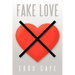 Fake Love
