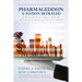 Pharmageddon: A Nation Betrayed: A National Trial Lawyer Reveals an Industry Spinning out of Control