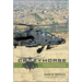 Crazyhorse: Flying Apache Attack Helicopters with the 1st Cavalry Division in Iraq, 2006-2007