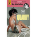 Quarry: The First of the Quarry Series