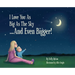 I Love You as Big as the Sky...and Even Bigger