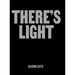 There's Light: Artworks & Conversations Examining Black Masculinity, Identity & Mental Well-being