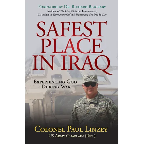 Safest Place in Iraq: Experiencing God During War