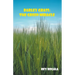 Barley Grass: The Green Miracle