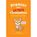 Prancer the Demon Chihuahua: Jokes, Activities, and More! Volume 1