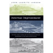 Internal Improvement: National Public Works and the Promise of Popular Government in the Early United States