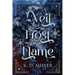 A Veil of Frost and Flame