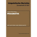 Pragmatik: Implikaturen Und Sprechakte