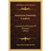 American Domestic Cookery: Formed On Principles Of Economy (1823)