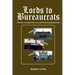 Lords to Bureaucrats: A history of Sussex Town Halls and their local benefactors.