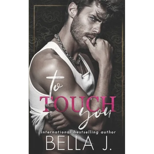 To Touch You: An Age Gap Romance