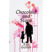 Chocolate and Stone