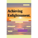 Achieving Enlightenment.