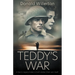 Teddy's War: A WWII Novel
