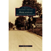 Journey Through Arkansas Historic U.S. Highway 67