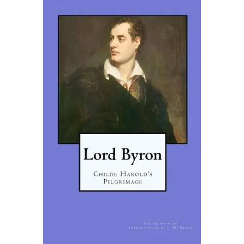 Lord Byron: Childe Harold's Pilgrimage