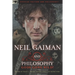 Neil Gaiman and Philosophy: Gods Gone Wild!