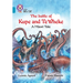 The Battle of Kupe and Te Wheke: A Māori Tale: Band 13/Topaz