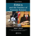 Ethics and the Practice of Forensic Science