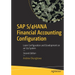 SAP S/4hana Financial Accounting Configuration: Learn Configuration and Development on an S/4 System