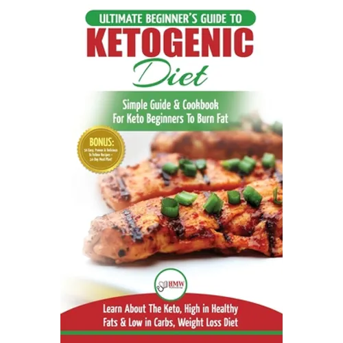 Ketogenic Diet For Beginners: Ketosis Beginner Diet Weight Loss Mistakes For Men & Women Finally Revealed (Ketogenic Diet Mistakes, Ketosis, Keto Diet