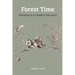 Forest Time: Footnotes to an Outdoor Education