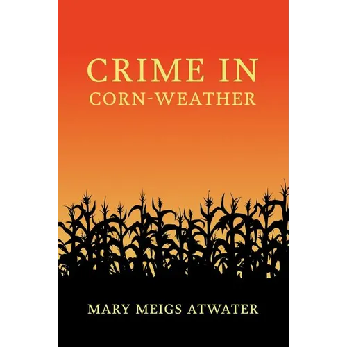Crime in Corn-Weather