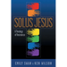 Solus Jesus: A Theology of Resistance