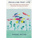 Recalling Past Life