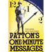 Patton's One-Minute Messages: Tactical Leadership Skills of Business Managers