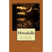 Metaskills: The Spiritual Art of Therapy