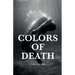 Colors of Death: Fifteen Tales of Horror