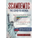 Scamdemic - The COVID-19 Agenda: The Liberal's Plot to Win The White House