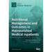 Nutritional Management and Outcomes in Malnourished Medical Inpatients